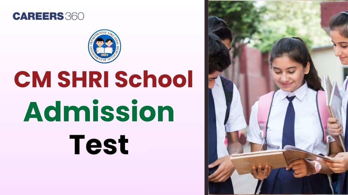 CM Shri School Admission Test 2025-26: Admit Card (Out), Exam Date, Result